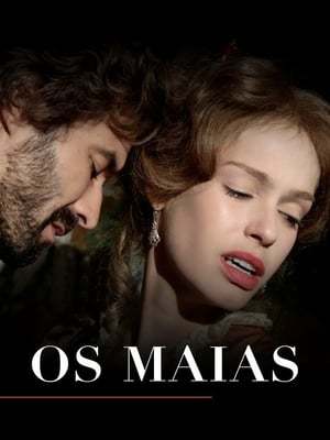 Película The Maias: Story of a Portuguese Family