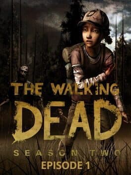 Videogames The Walking Dead: Season Two - Episode 1: All That Remains