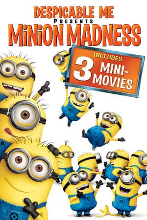 Movie Despicable Me Presents: Minion Madness