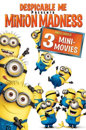 Película Despicable Me Presents: Minion Madness