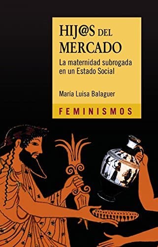 Book Hij@s del mercado: La maternidad subrogada en un Estado Social