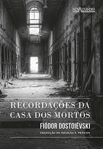 Libro Recordações da Casa dos Mortos