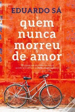 Libro Quem nunca morreu de amor