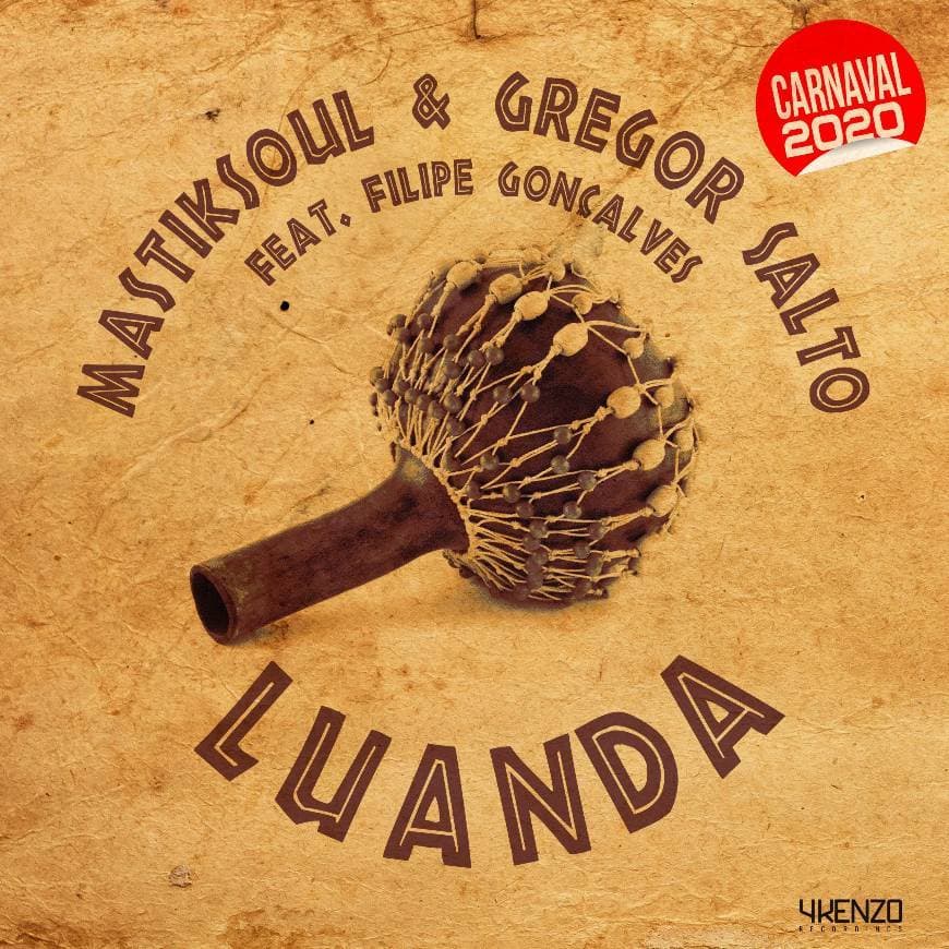 Music Mastiksoul & Gregor Salto – Luanda (feat. Filipe Gonçalves)