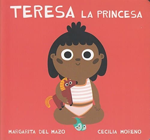 Libro Teresa la princesa