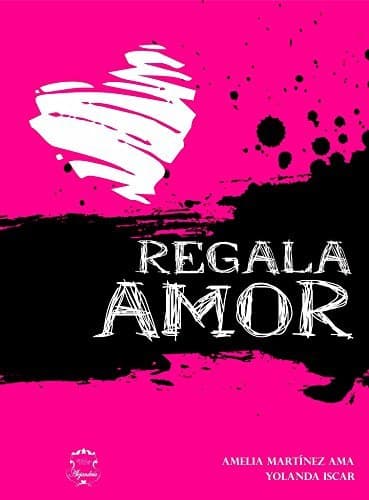 Libro Regala Amor