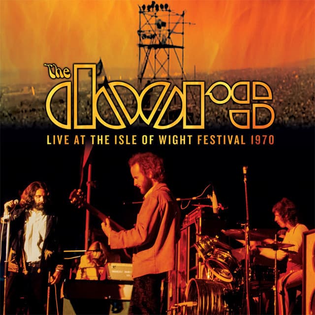 Music When The Music's Over - Live At The Isle Of Wight Festival 1970