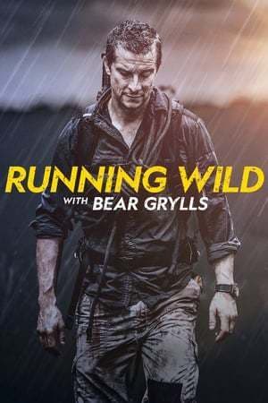 Serie Running Wild with Bear Grylls