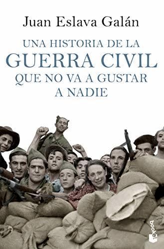 Libro Una historia de la guerra civil que no va a gustar a