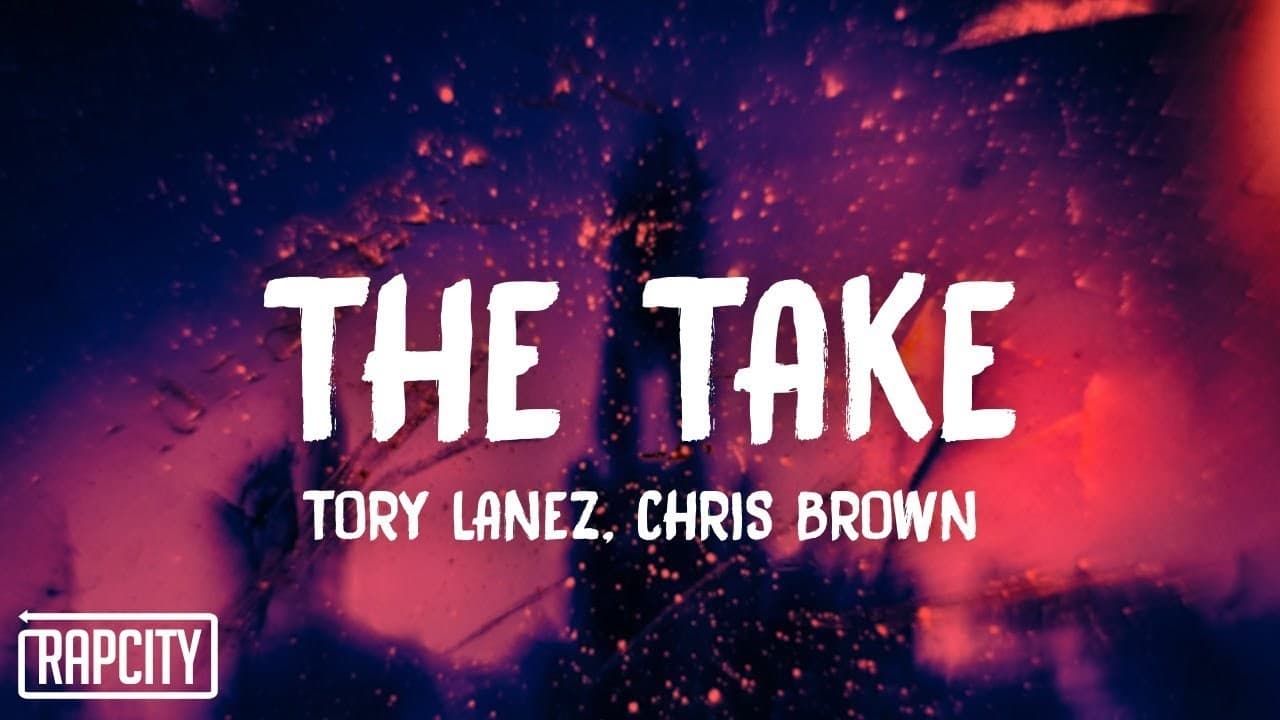 Music Tory Lanez feat Chris Brown - the take