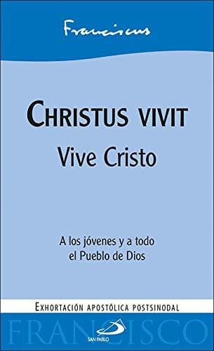 Libro Christus vivit: Vive Cristo