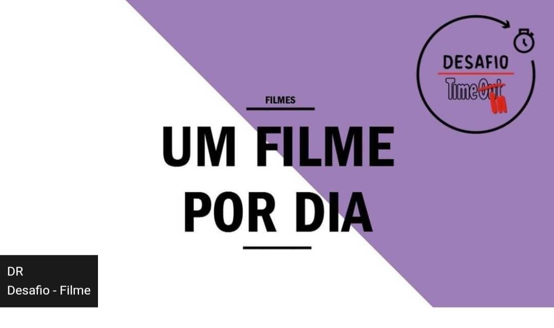 Movie Desafio Time In: um filme por dia 🎞️

