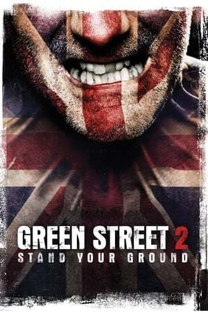 Movie Green Street Hooligans 2