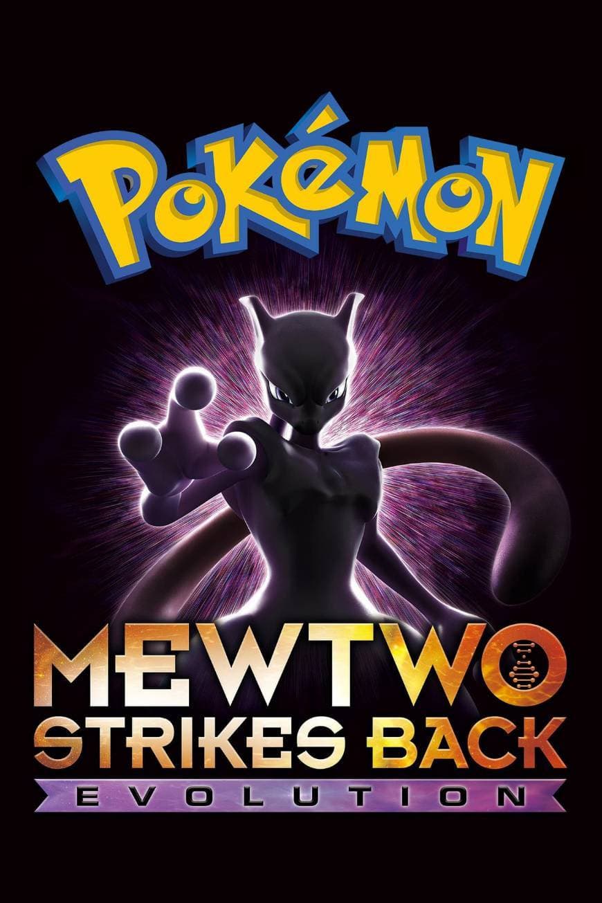 Movie Pokémon: Mewtwo Strikes Back - Evolution