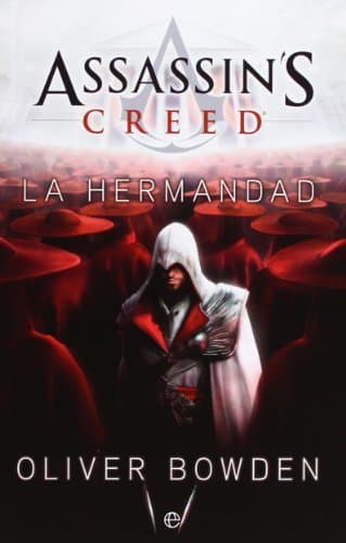 Book Assassin's Creed. La Hermandad