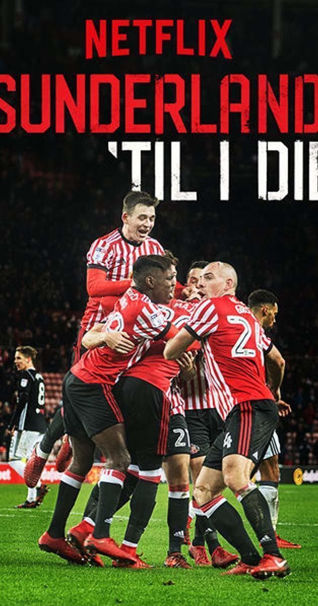 Serie Sunderland 'Til I Die