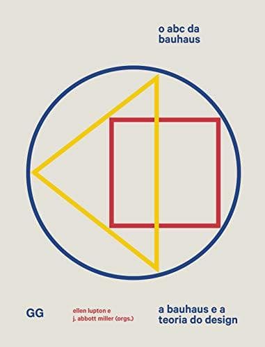 Libro O ABC da Bauhaus: A Bauhaus e a teoria do design