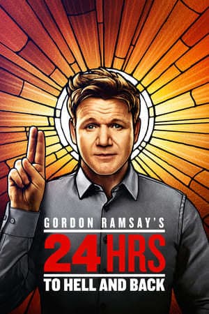 Serie Gordon Ramsay's 24 Hours to Hell and Back