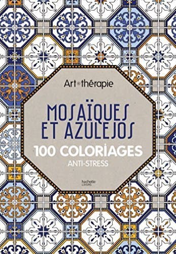 Libro Mosaïques et azulejos: 100 coloriages anti-stress