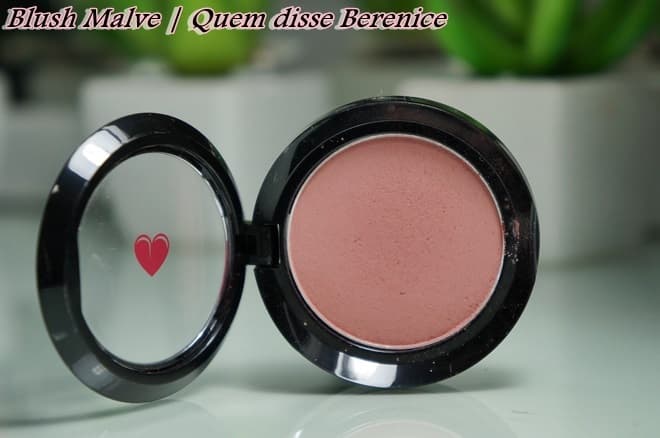 Fashion Blush Malve - Quem disse, Berenice? 