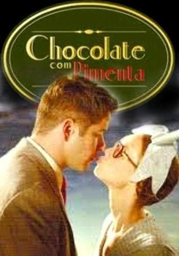 Serie Chocolate com Pimenta