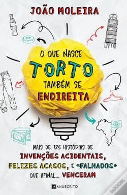 Book O que nasce torto também se endireita 