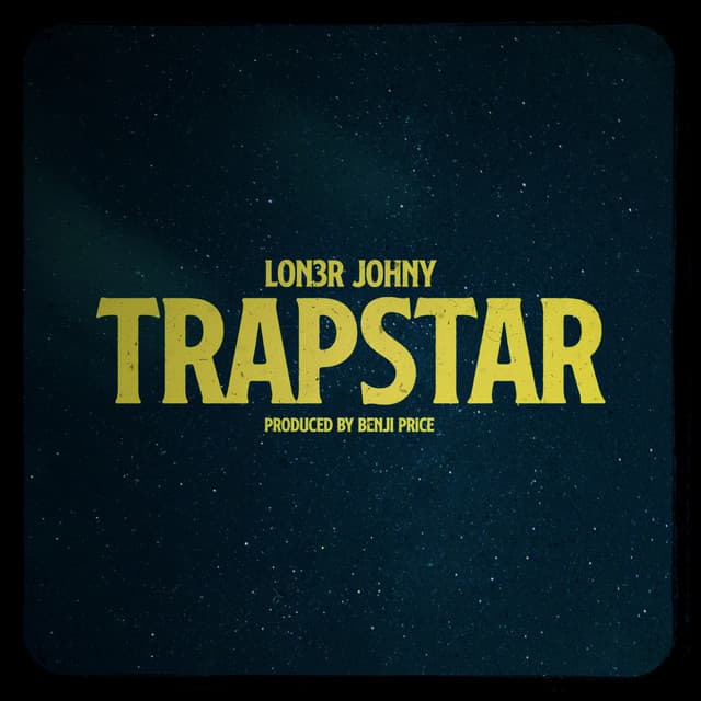 Canción Trapstar