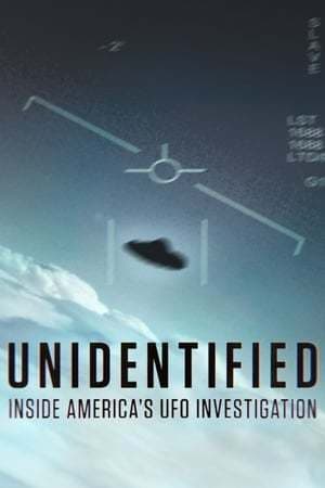 Serie Unidentified: Inside America's UFO Investigation