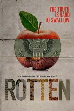 Serie Rotten