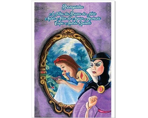 Libro Branquinha - A Filha da Branca de Neve