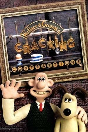 Movie Wallace & Gromit's Cracking Contraptions