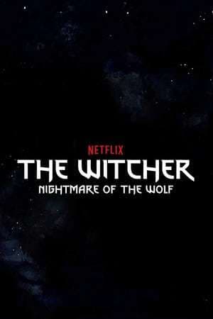 Movie The Witcher: Nightmare of the Wolf