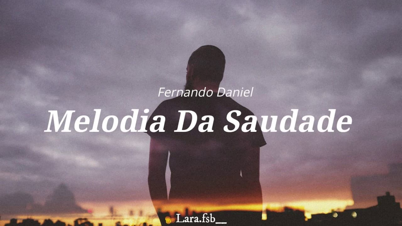 Canción Melodia Da Saudade - Radio Edit