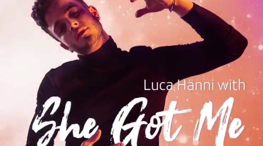 Canción Luca Hänni - she got me