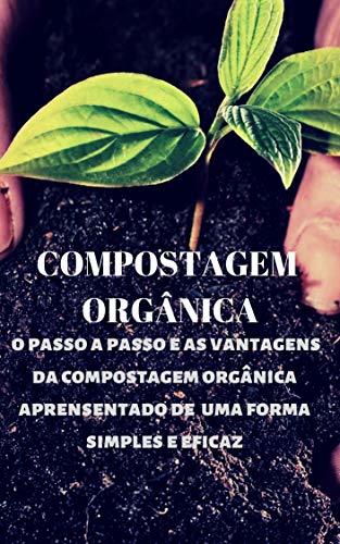 Libro Compostagem Orgânica & jardinagem: Compostagem orgânica e  o passo a passo