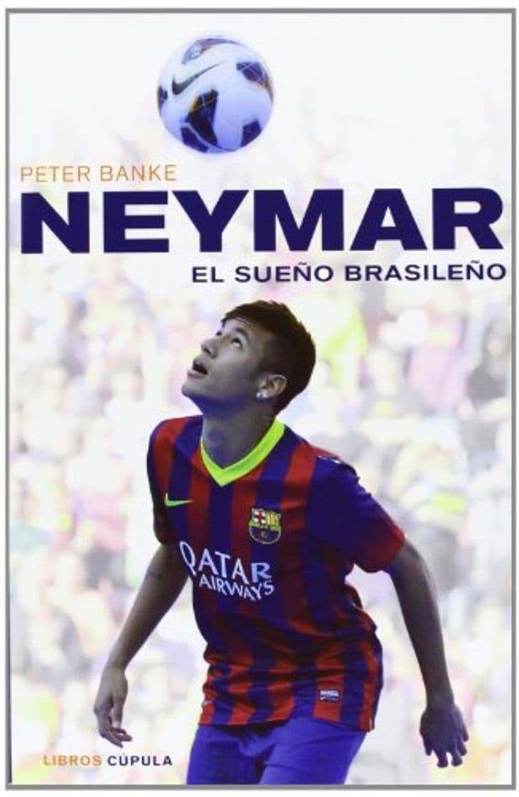 Libro Neymar, el sueño brasileño