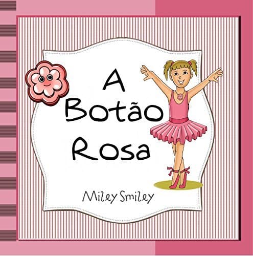 Libro Livros para crianças de 3-7 anos: "A Botão Rosa"