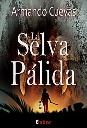 Book LA SELVA PÁLIDA