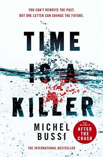 Book Time is a Killer: From the bestselling author of After the Crash