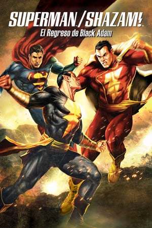 Película Superman/Shazam!: The Return of Black Adam