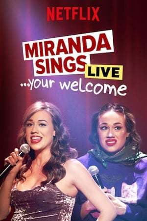 Película Miranda Sings Live... Your Welcome