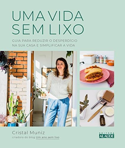 Book Uma vida sem lixo: Guia para reduzir o desperdício na sua casa