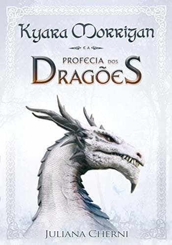 Book Kyara Morrigan e a Profecia dos Dragões: