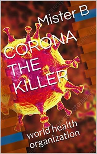 Book CORONA THE KILLER: world health organization