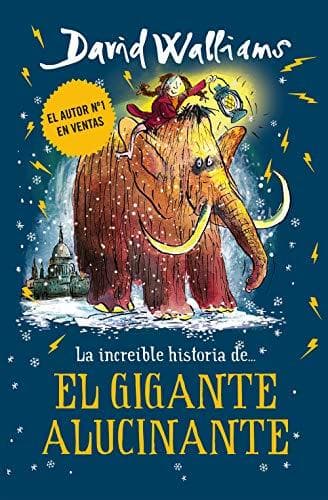 Libro La increíble historia de... El gigante alucinante