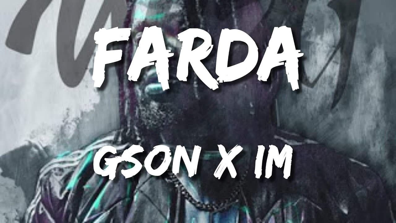 Music Gson x I.M - farda