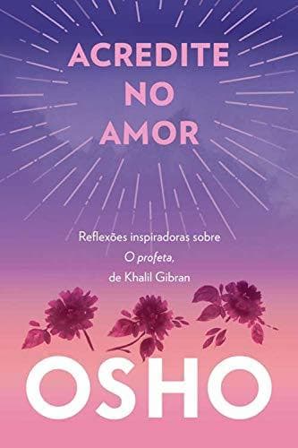 Libro Acredite no amor 