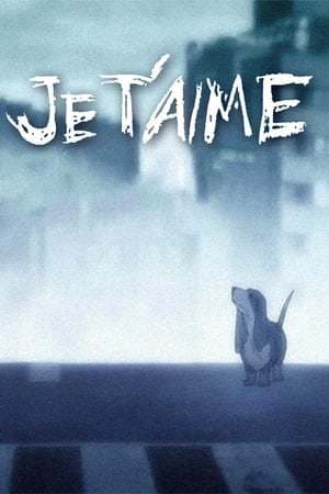 Movie Je t'aime