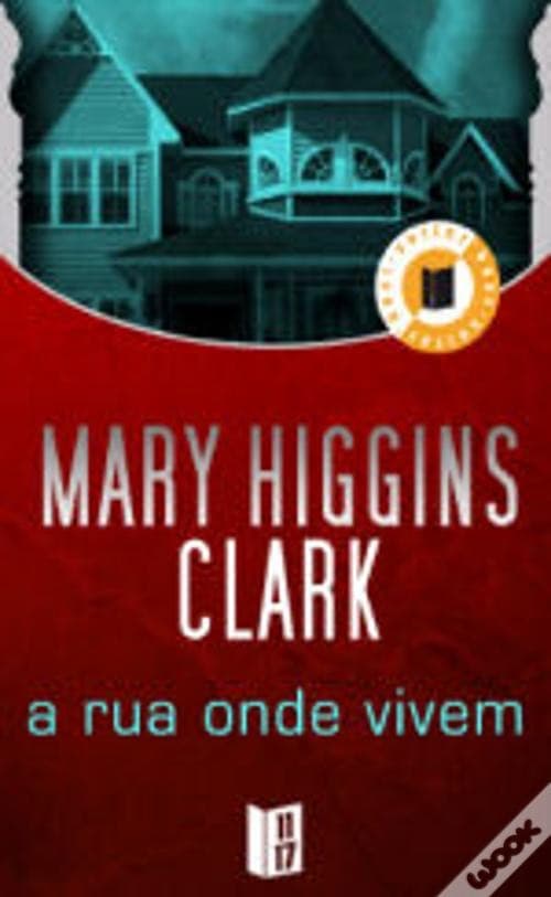 Book “A rua onde vivem” de Mary Higgins Clark