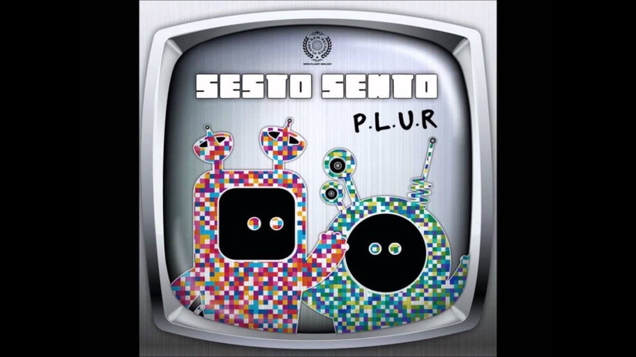 Canción Sesto Sento - P.L.U.R (Original Mix) 